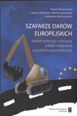 Kniha Szafarze darow europejskich Adam Mielczarek
