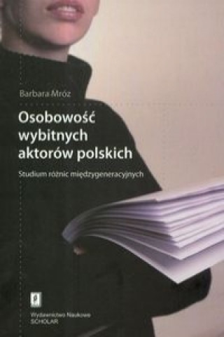 Book Osobowosc wybitnych aktorow polskich Barbara Mroz