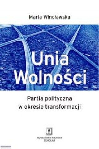 Kniha Unia Wolnosci Maria Winclawska