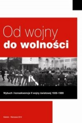 Knjiga Od wojny do wolnosci 