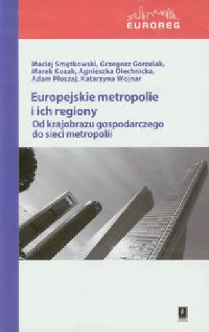 Kniha Europejskie metropolie i ich regiony 