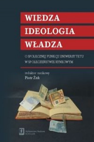 Kniha Wiedza ideologia wladza 