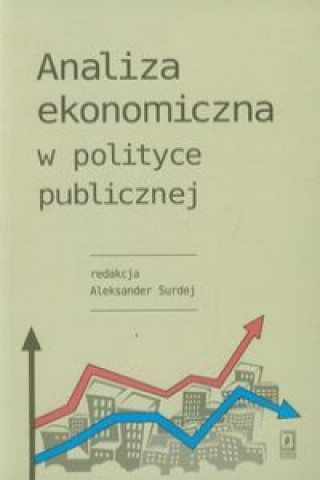 Knjiga Analiza ekonomiczna w polityce publicznej 