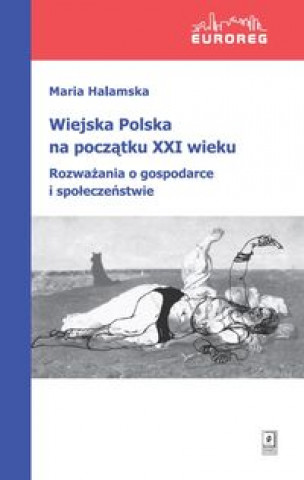 Carte Wiejska Polska na poczatku XXI wieku Maria Halamska