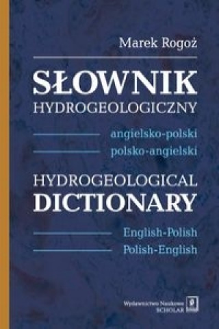 Kniha Slownik hydrogeologiczny angielsko-polski, polsko-angielski Marek Rogoz