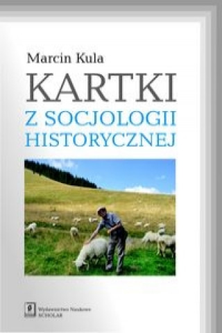 Kniha Kartki z socjologii historycznej Marcin Kula
