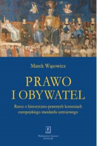 Könyv Prawo i obywatel Marek Wasowicz