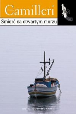 Książka Smierc na otwartym morzu Andrea Camilleri
