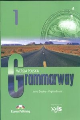 Carte Grammarway 1 Wersja polska Virginia Evans