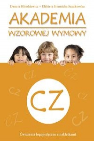 Kniha Akademia wzorowej wymowy CZ Danuta Klimkiewicz