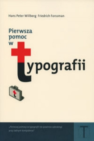 Kniha Pierwsza pomoc w typografii Hans Peter Willberg