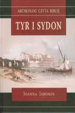 Kniha Tyr i Sydon Joanna Jaromin