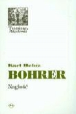 Libro Naglosc Karl Heinz Bohrer