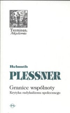 Kniha Granice wspolnoty Helmuth Plessner