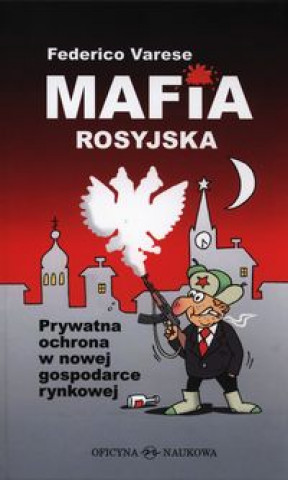Carte Mafia rosyjska Federico Varese