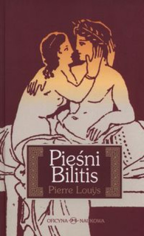 Könyv Piesni Bilitis Pierre Louys