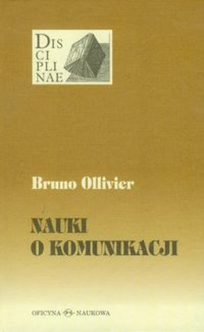 Kniha Nauki o komunikacji Bruno Ollivier