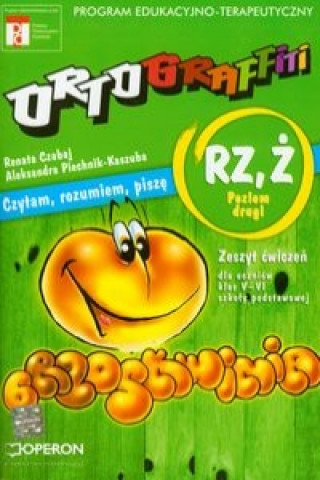 Libro Ortograffiti RZ Z poziom drugi zeszyt cwiczen Aleksandra Piechnik-Kaszuba