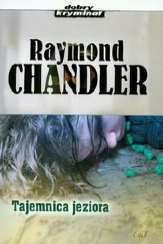 Kniha Tajemnica jeziora Raymond Chandler