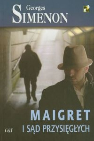 Kniha Maigret i sad przysieglych Georges Simenon