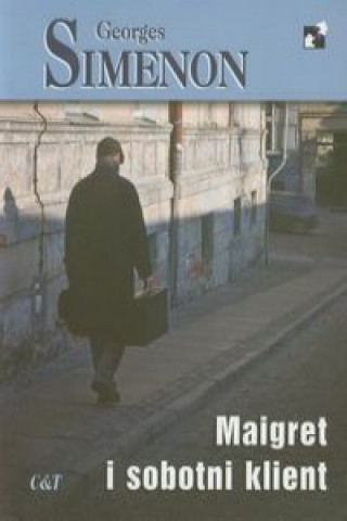 Kniha Maigret i sobotni klient Georges Simenon