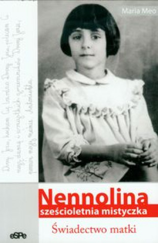 Kniha Nennolina Szescioletnia mistyczka Maria Meo