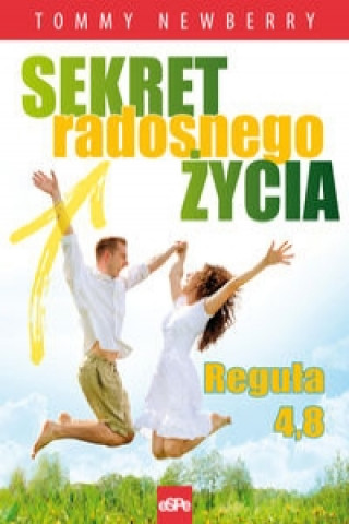 Книга Sekret radosnego zycia Tommy Newberry