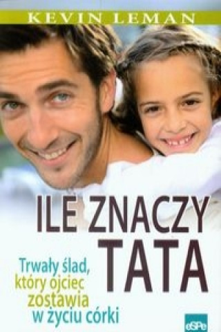 Book Ile znaczy tata Kevin Leman