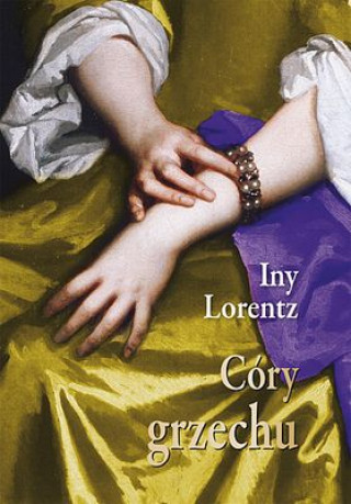 Kniha Cory grzechu Iny Lorentz