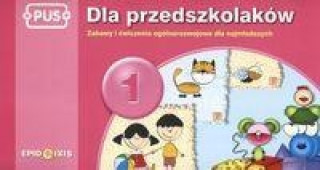 Buch PUS Dla przedszkolakow 1 Zabawy i cwiczenia ogolnorozwojowe dla najmlodszych Dorota Pyrgies