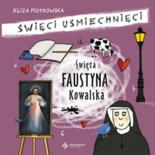 Livre Swieta Faustyna Kowalska Eliza Piotrowska