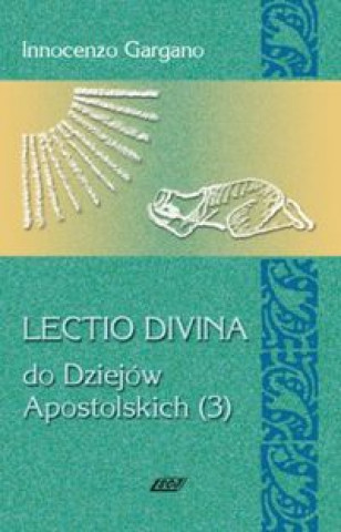 Kniha Lectio Divina 14 Do Dziejow Apostolskich 3 Innocenzo Gargano