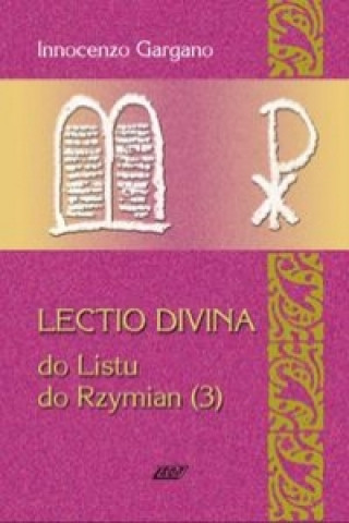 Könyv Lectio Divina 17 Do Listu do Rzymian 3 Innocenzo Gargano