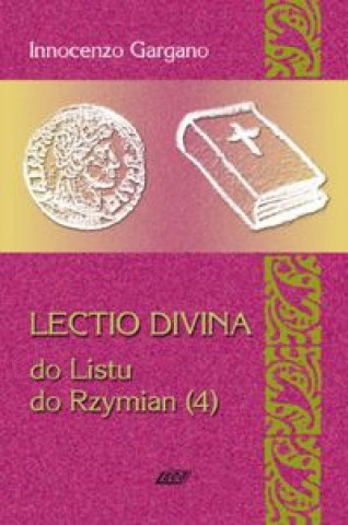 Könyv Lectio Divina 18 Do Listu do Rzymian 4 Innocenzo Gargano