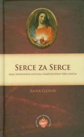 Książka Serce za Serce Anna Gasior