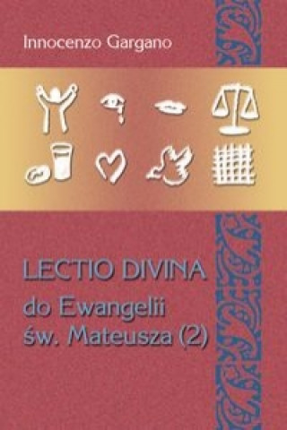 Kniha Lectio Divina 24 Do Ewangelii Sw Mateusza 2 Innocenzo Gargano