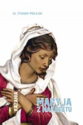 Carte Maryja z Nazaretu Zygmunt Podlejski