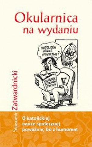 Książka Okularnica na wydaniu Slawomir Zatwardnicki