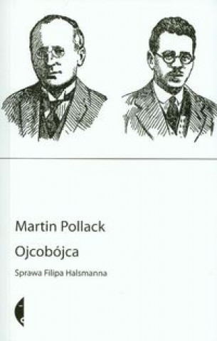 Kniha Ojcobojca Martin Pollack
