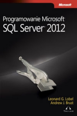 Book Programowanie Microsoft SQL Server 2012 Leonard Lobel