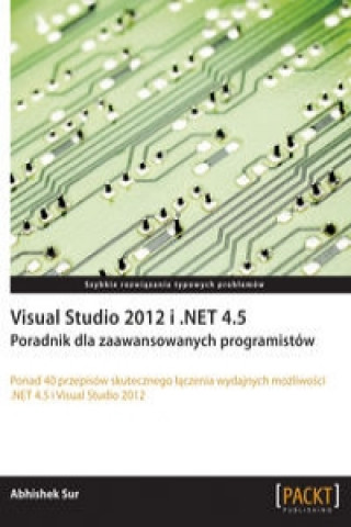 Książka Visual Studio 2012 i .NET 4.5. Sur Abhishek