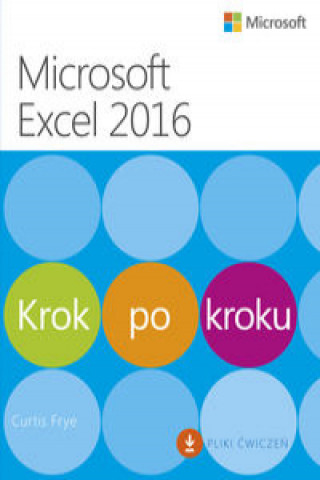 Carte Microsoft Excel 2016 Krok po kroku Frye Curtis
