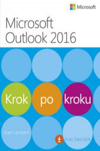 Książka Microsoft Outlook 2016 Krok po kroku Joan Lambert