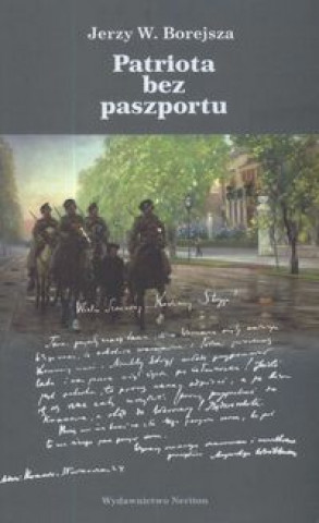 Carte Patriota bez paszportu Jerzy W. Borejsza