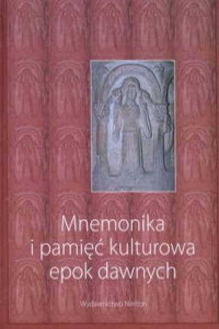 Kniha Mnemonika i pamiec kulturowa epok dawnych z plyta CD 