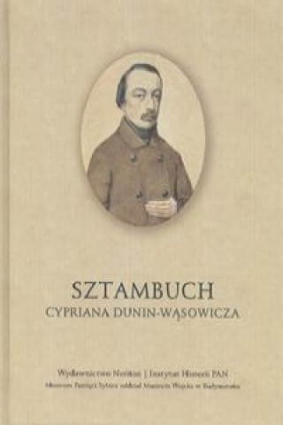 Kniha Sztambuch Cypriana Dunin-Wasowicza 