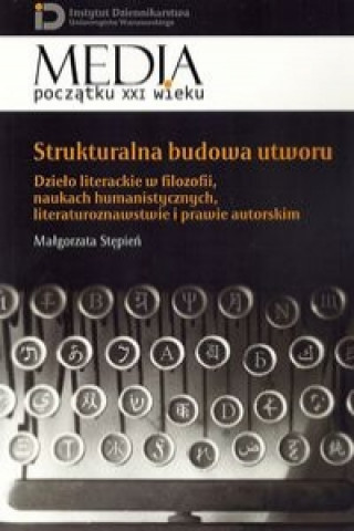 Kniha Strukturalna budowa utworu Malgorzata Stepien