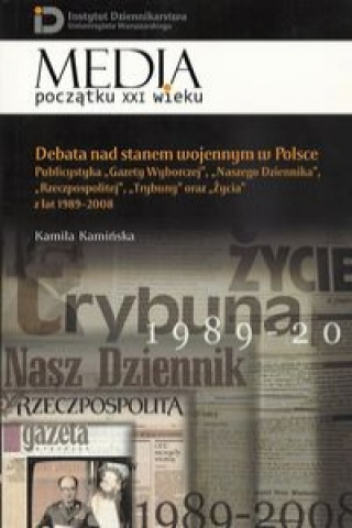 Kniha Debata nad stanem wojennym w Polsce Kamila Kaminska
