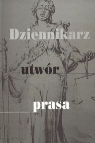 Książka Dziennikarz utwor prasa 