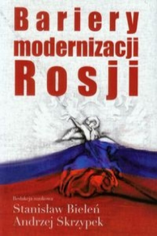 Kniha Bariery modernizacji Rosji 